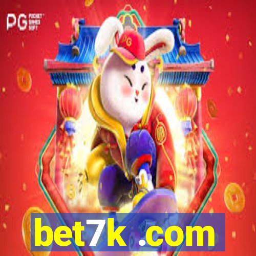 bet7k .com